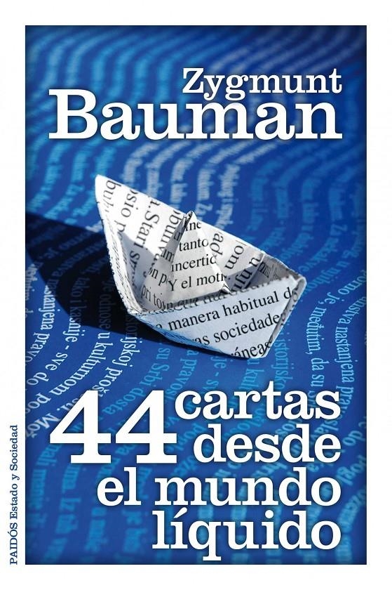 44 CARTAS DESDE EL MUNDO LIQUIDO | 9788449325588 | BAUMAN, ZYGMUNT | Llibreria Online de Banyoles | Comprar llibres en català i castellà online