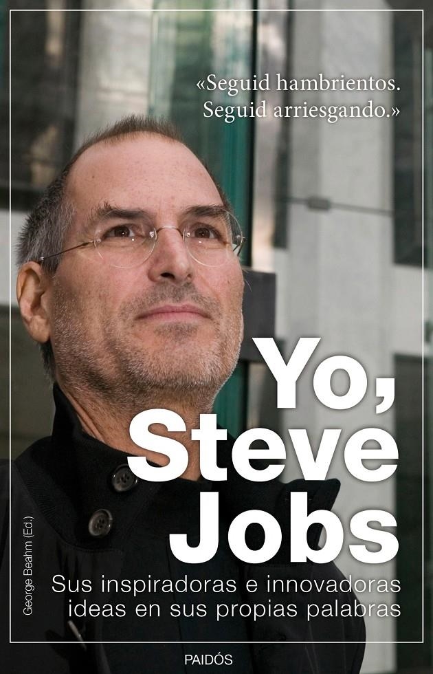 YO, STEVE JOBS | 9788449326301 | BEAHM, GEORGE  (ED.) | Llibreria Online de Banyoles | Comprar llibres en català i castellà online