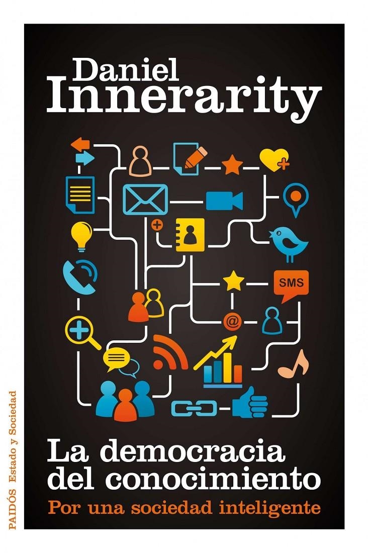 DEMOCRACIA DEL CONOCIMIENTO, LA | 9788449325670 | INNERARITY, DANIEL | Llibreria L'Altell - Llibreria Online de Banyoles | Comprar llibres en català i castellà online - Llibreria de Girona