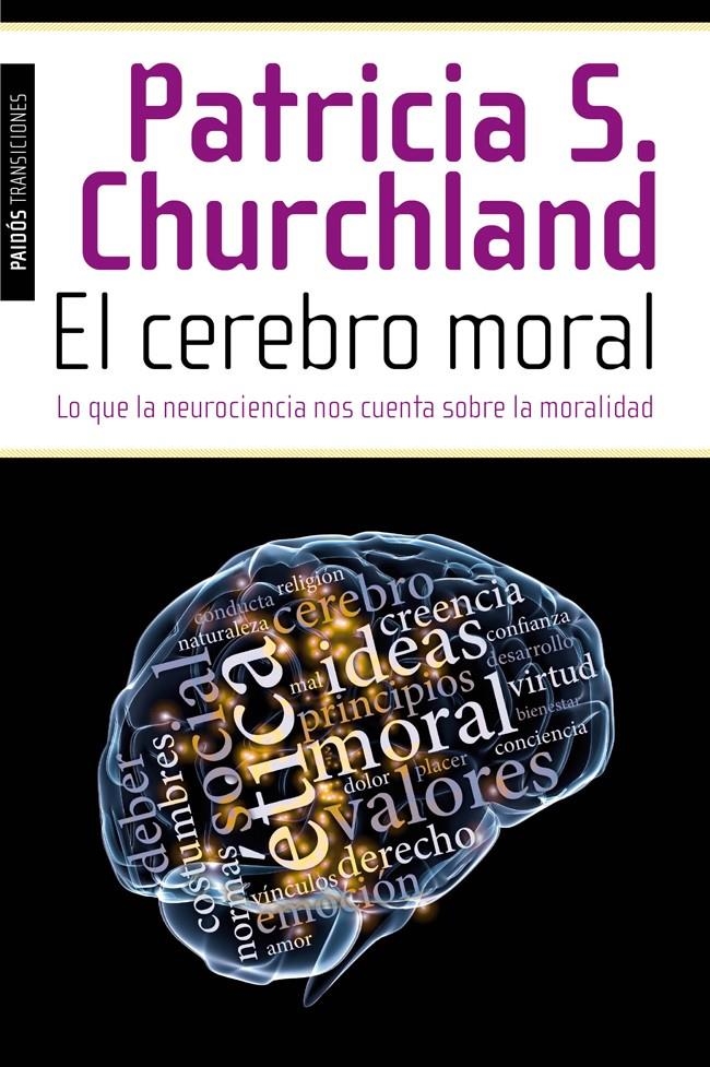 CEREBRO MORAL, EL | 9788449327155 | CHURCHLAND, PATRICIA S.  | Llibreria Online de Banyoles | Comprar llibres en català i castellà online