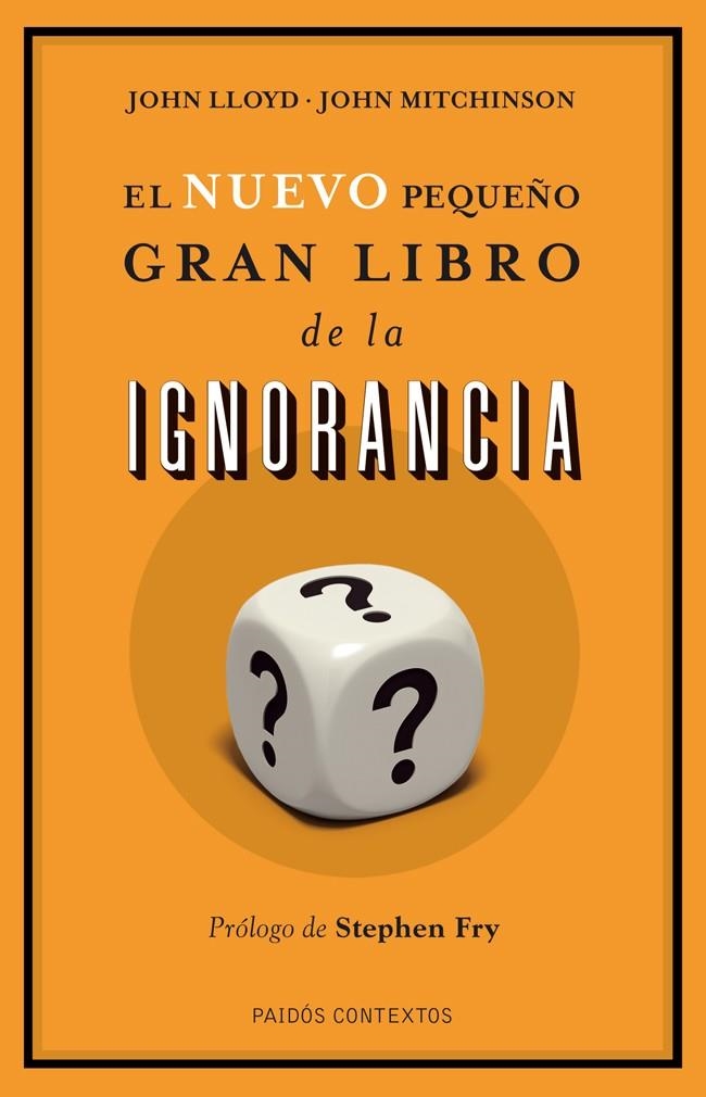 NUEVO PEQUEÑO GRAN LIBRO DE LA IGNORANCIA, EL | 9788449327186 | LLOYD, JOHN / MITCHINSON, JOHN | Llibreria Online de Banyoles | Comprar llibres en català i castellà online