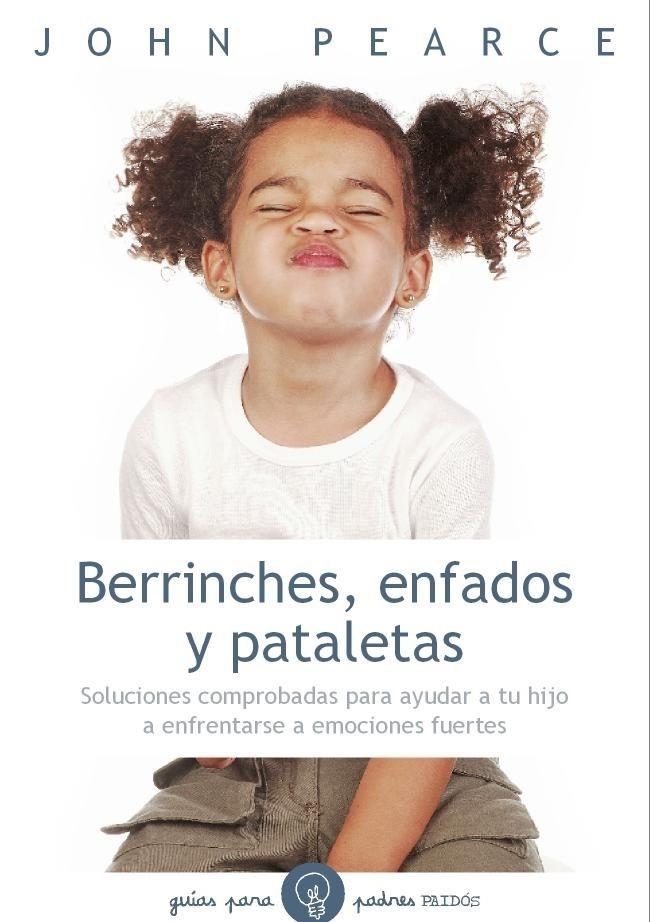 BERRINCHES, ENFADOS Y PATALETAS | 9788449327230 | PEARCE, JOHN  | Llibreria Online de Banyoles | Comprar llibres en català i castellà online