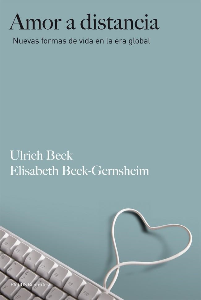 AMOR A DISTANCIA | 9788449327193 | ULRICH BECK/ELISABETH BECK-GERNSHEIM | Llibreria Online de Banyoles | Comprar llibres en català i castellà online