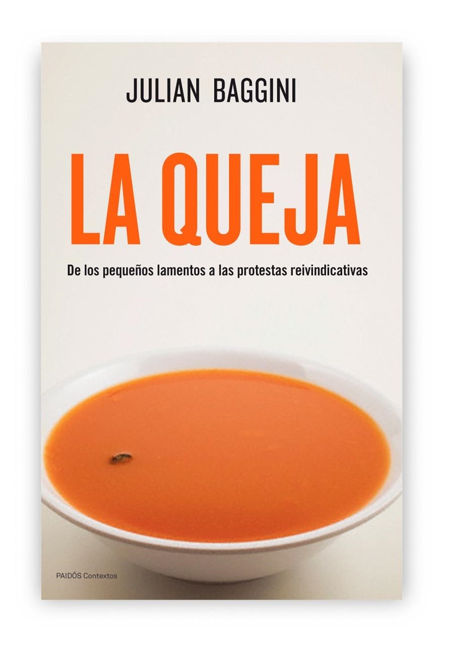 QUEJA, LA | 9788449327414 | BAGGINI, JULIAN  | Llibreria L'Altell - Llibreria Online de Banyoles | Comprar llibres en català i castellà online - Llibreria de Girona