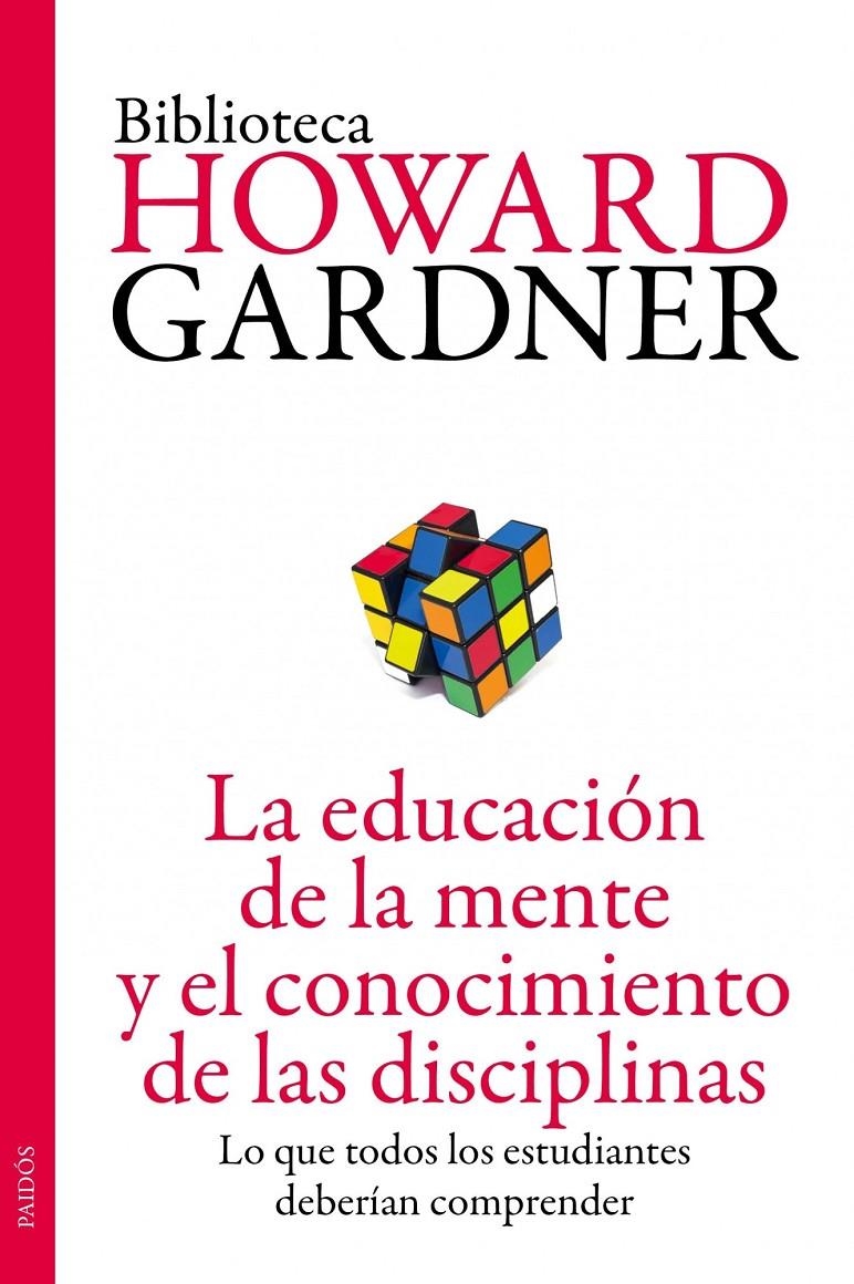 EDUCACIÓN DE LA MENTE Y EL CONOCIMEIENTO DE LAS DISCIPLINAS, LA | 9788449327445 | GARDNER, HOWARD | Llibreria Online de Banyoles | Comprar llibres en català i castellà online