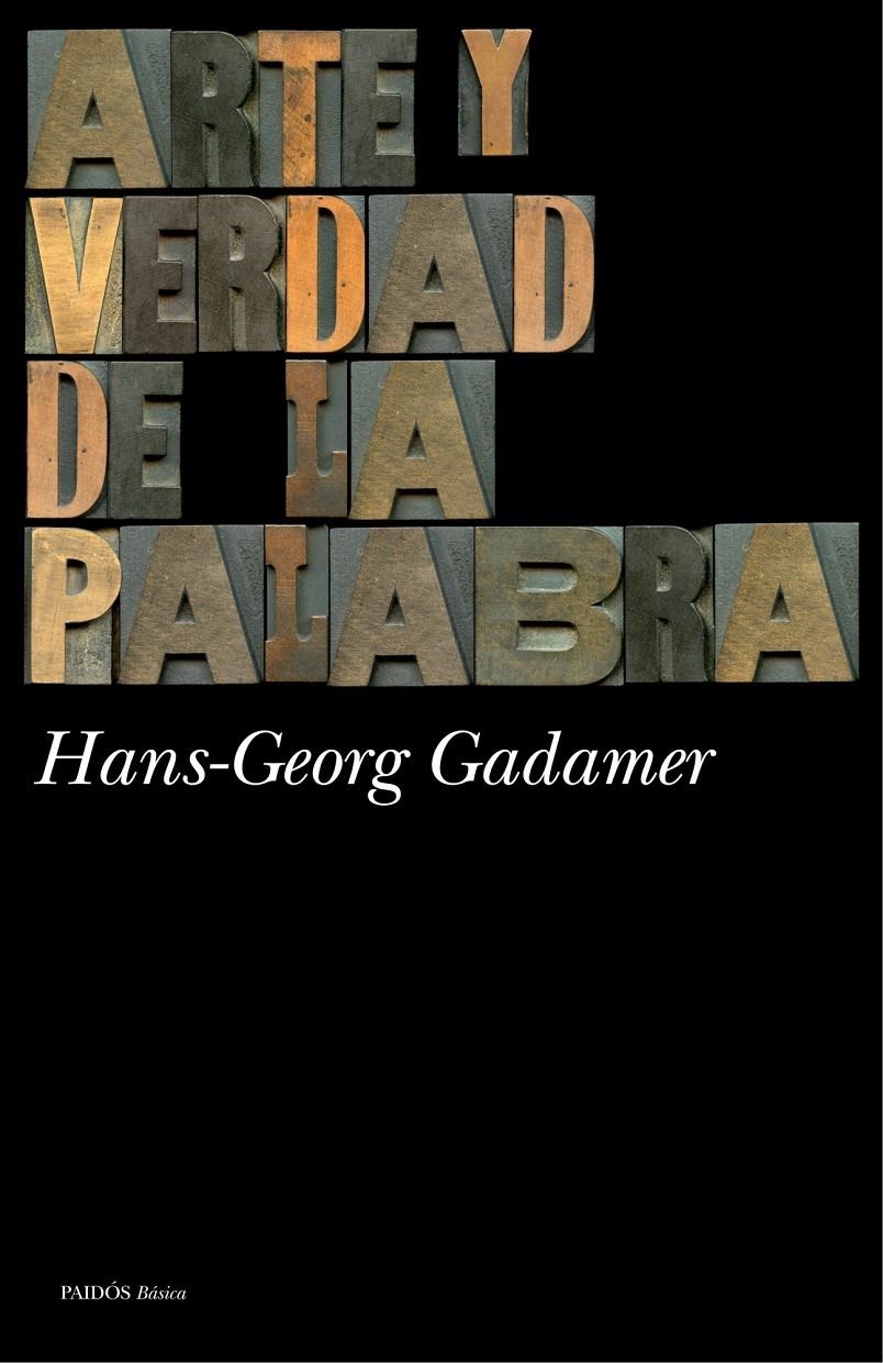 ARTE Y VERDAD DE LA PALABRA | 9788449327513 | GADAMER, HANS-GEORG  | Llibreria Online de Banyoles | Comprar llibres en català i castellà online