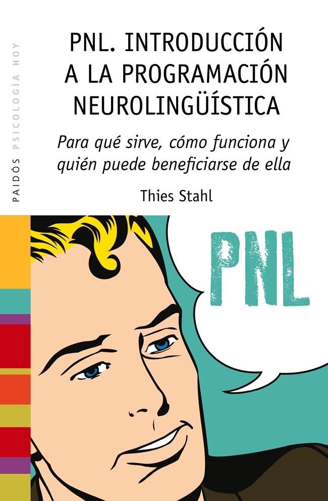 PNL. INTRODUCCIÓN A LA PROGRAMACIÓN NEUROLINGÜÍSTICA | 9788449328275 | THIES STAHL | Llibreria Online de Banyoles | Comprar llibres en català i castellà online