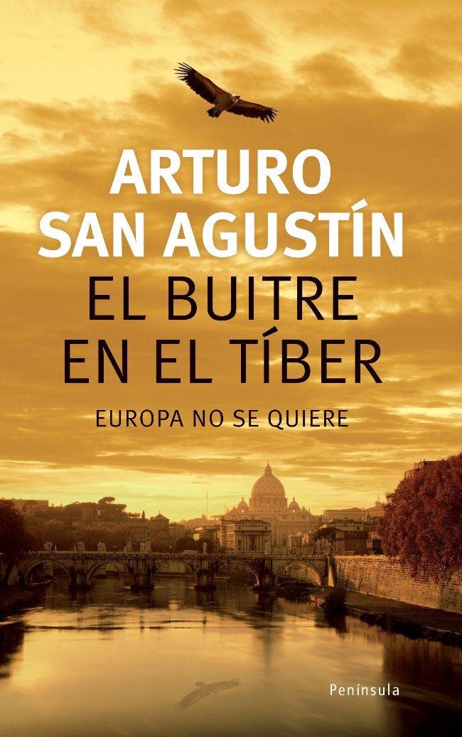 EL BUITRE EN EL TÍBER | 9788483078396 | SAN AGUSTIN, ARTURO | Llibreria Online de Banyoles | Comprar llibres en català i castellà online