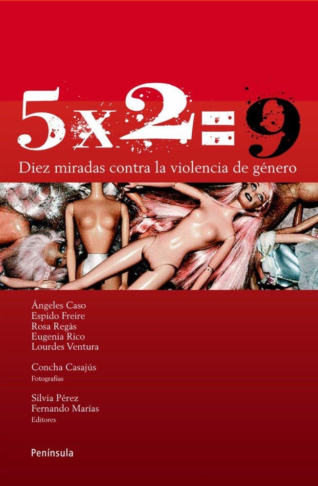 5X2=9 DIEZ MIRADAS CONTRA LAVIOLENCIA DE GENERO | 9788483078815 | V,V.A.A | Llibreria Online de Banyoles | Comprar llibres en català i castellà online