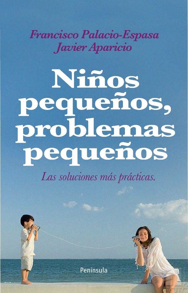 NIÑOS PEQUEÑOS PROBLEMAS PEQUEÑOS | 9788483079072 | PALACIO-ESPASA FRANCISCO, APARICIO BELMONTE JUA | Llibreria Online de Banyoles | Comprar llibres en català i castellà online