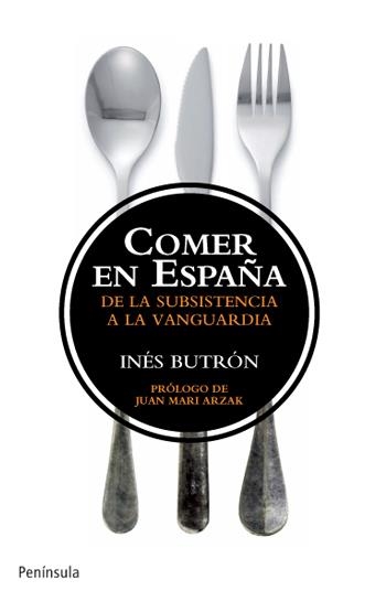 COMER EN ESPAÑA | 9788499421179 | BUTRÓN PARRA, INÉS | Llibreria L'Altell - Llibreria Online de Banyoles | Comprar llibres en català i castellà online - Llibreria de Girona