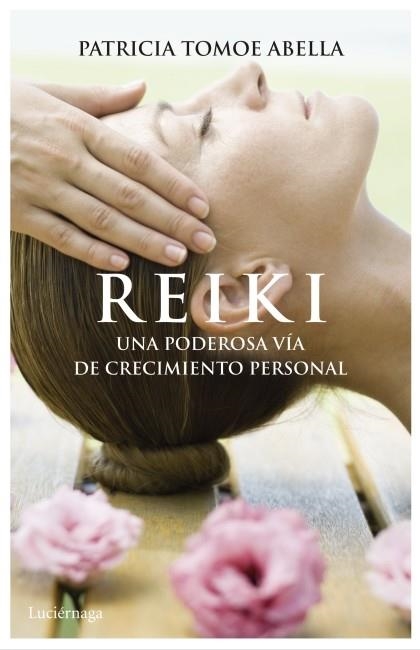 REIKI | 9788492545704 | TOMOE ABELLA, PATRICIA | Llibreria L'Altell - Llibreria Online de Banyoles | Comprar llibres en català i castellà online - Llibreria de Girona