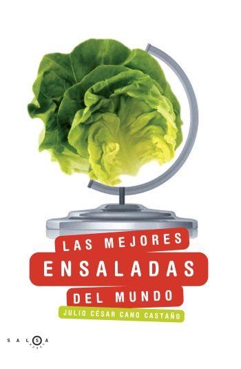 MEJORES ENSALADAS DEL MUNDO, LAS | 9788496599611 | CANO CASTAÑO, JULIO CÉSAR | Llibreria Online de Banyoles | Comprar llibres en català i castellà online