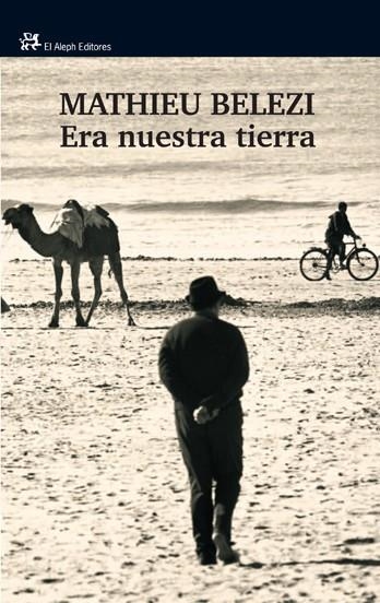 ERA NUESTRA TIERRA | 9788476698808 | BELEZI MATHIEU | Llibreria Online de Banyoles | Comprar llibres en català i castellà online