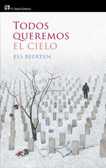 TODOS QUEREMOS EL CIELO | 9788476699607 | BEERTEN, ELS | Llibreria Online de Banyoles | Comprar llibres en català i castellà online