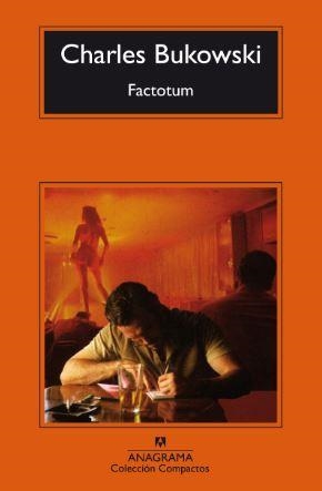 FACTOTUM | 9788433920058 | CHARLES BUKOWSKI | Llibreria Online de Banyoles | Comprar llibres en català i castellà online