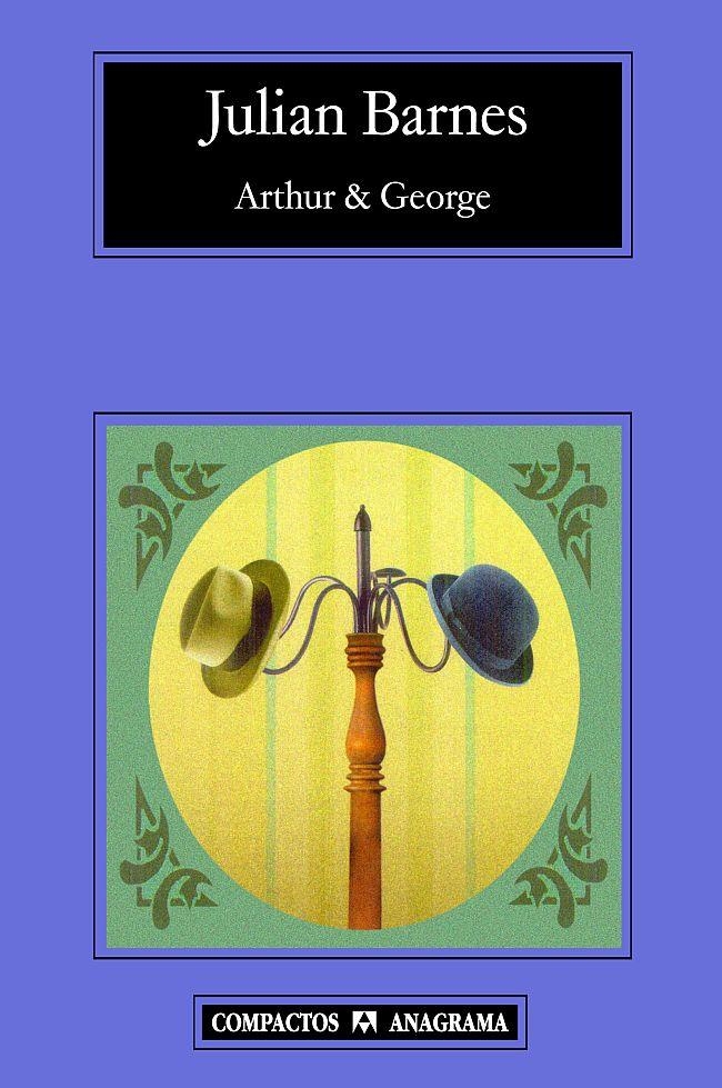 ARTHUR AND GEORGE | 9788433973245 | BARNES, JULIAN | Llibreria L'Altell - Llibreria Online de Banyoles | Comprar llibres en català i castellà online - Llibreria de Girona