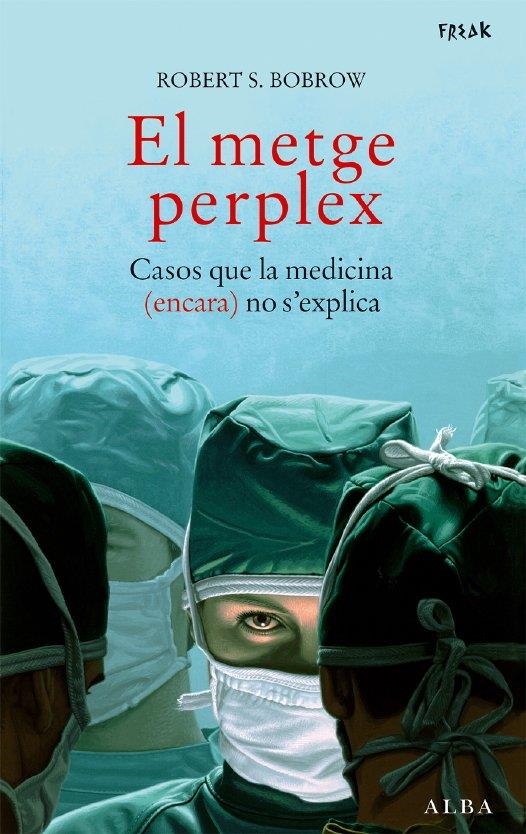 METGE PERPLEX, EL | 9788484284390 | BOBROW,ROBERT S. | Llibreria Online de Banyoles | Comprar llibres en català i castellà online