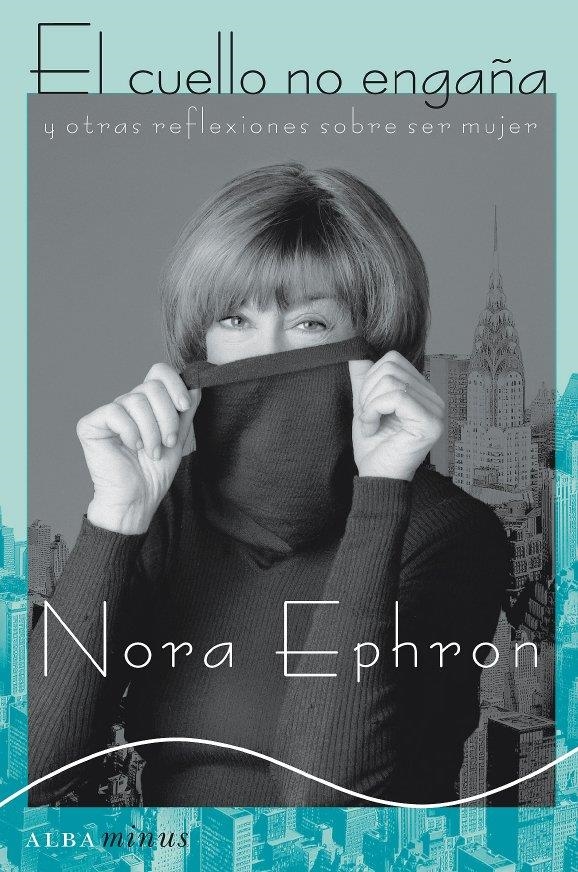 CUELLO NO ENGAÑA,EL | 9788484285014 | EPHRON,NORA | Llibreria Online de Banyoles | Comprar llibres en català i castellà online