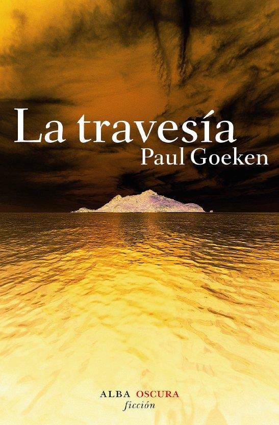 TRAVESÍA,LA | 9788484284819 | GOEKEN,PAUL | Llibreria Online de Banyoles | Comprar llibres en català i castellà online