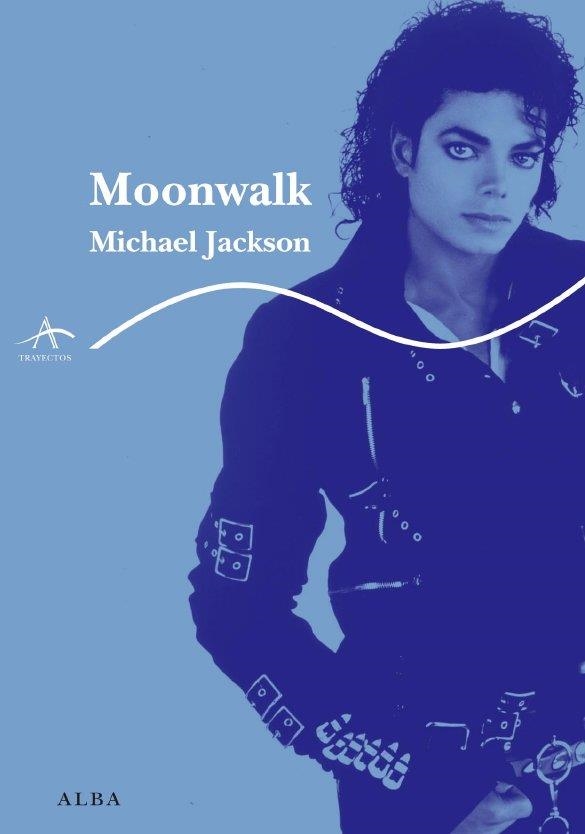 MOONWALK, MICHAEL JACKSON | 9788484285557 | JACKSON, MICHAEL | Llibreria Online de Banyoles | Comprar llibres en català i castellà online