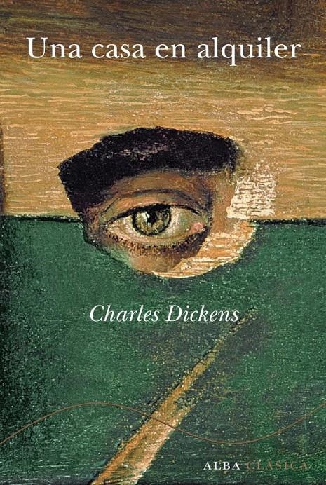 CASA EN ALQUILER, UNA | 9788484285991 | DICKENS, CHARLES | Llibreria Online de Banyoles | Comprar llibres en català i castellà online