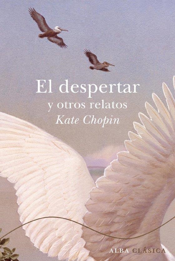 DESPERTAR Y OTROS RELATOS, EL | 9788484286059 | CHOPIN, KATE | Llibreria L'Altell - Llibreria Online de Banyoles | Comprar llibres en català i castellà online - Llibreria de Girona