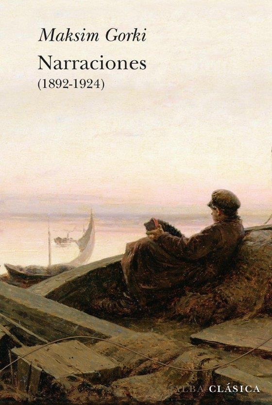 NARRACIONES (1892-1924) | 9788484286653 | GORKI,MAKSIM | Llibreria Online de Banyoles | Comprar llibres en català i castellà online