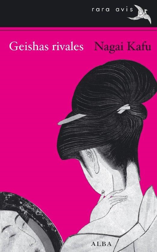 GEISHAS RIVALES | 9788484286691 | NAGAI KAFU | Llibreria Online de Banyoles | Comprar llibres en català i castellà online