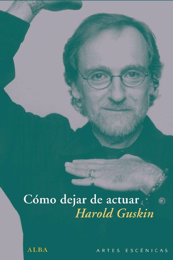 CÓMO DEJAR DE ACTUAR | 9788484286936 | GUSKIN, HAROLD | Llibreria Online de Banyoles | Comprar llibres en català i castellà online