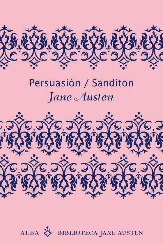 PERSUACIÓN / SANDITION | 9788484287056 | AUSTEN, JANE | Llibreria Online de Banyoles | Comprar llibres en català i castellà online