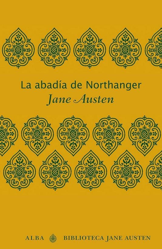 ABADÍA DE NORTHANGER, LA | 9788484287629 | AUSTEN, JANE | Llibreria Online de Banyoles | Comprar llibres en català i castellà online