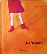 RAUYELA, LA | 9788496629080 | VENTURA,ANTONIO/RUIFERNANDEZ,LETICIA | Llibreria Online de Banyoles | Comprar llibres en català i castellà online