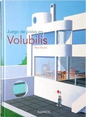 JUEGO DE PISTAS EN VOLUBILIS | 9788496629134 | DUCOS, MAX | Llibreria Online de Banyoles | Comprar llibres en català i castellà online