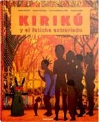 KIRIKU Y EL FETICHE EXTRAVIADO (ALBUM IL.TD) | 9788496629288 | OCELOT, MICHEL I ALTRES | Llibreria Online de Banyoles | Comprar llibres en català i castellà online