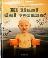 FINAL DEL VERANO, EL (ALBUM IL.TD) | 9788496629615 | HOLE, STIAN | Llibreria Online de Banyoles | Comprar llibres en català i castellà online