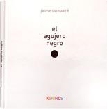 AGUJERO NEGRO, EL | 9788496629981 | COMPAIRE, JAIME | Llibreria Online de Banyoles | Comprar llibres en català i castellà online