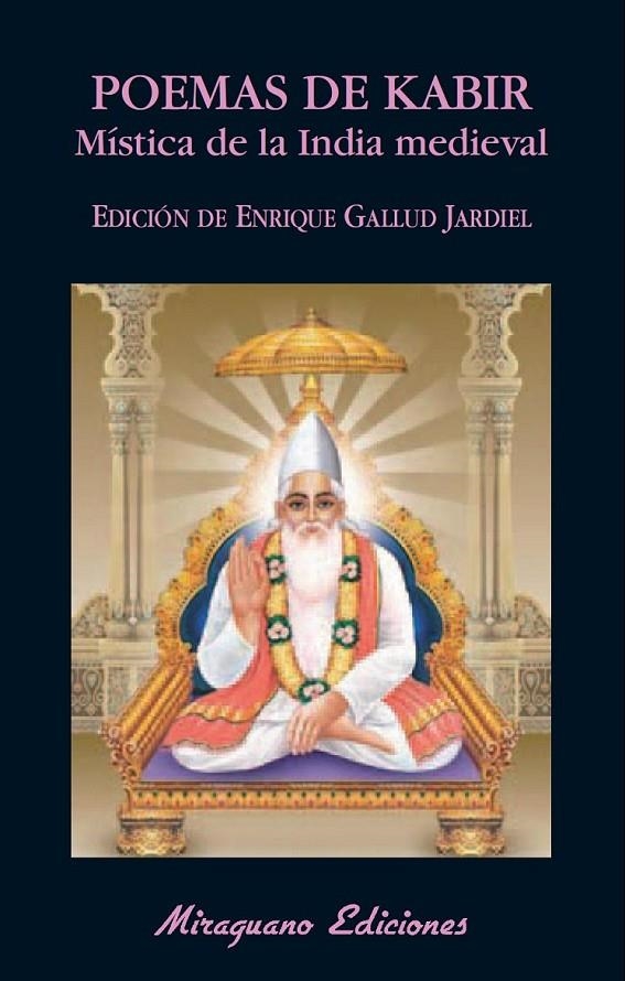 POEMAS DE KABIR MISTICA DE LA INDIA MEDIEVAL | 9788478133710 | GALLUD JARDIEL,ENRIQUE | Llibreria Online de Banyoles | Comprar llibres en català i castellà online