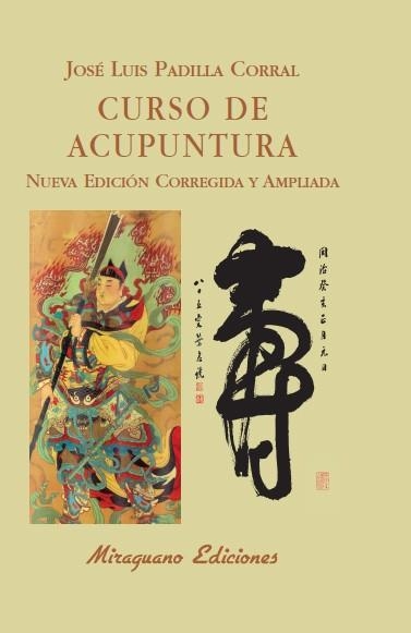 CURSO DE ACUPUNTURA | 9788478133789 | PADILLA CORRAL, JOSE LUIS | Llibreria L'Altell - Llibreria Online de Banyoles | Comprar llibres en català i castellà online - Llibreria de Girona