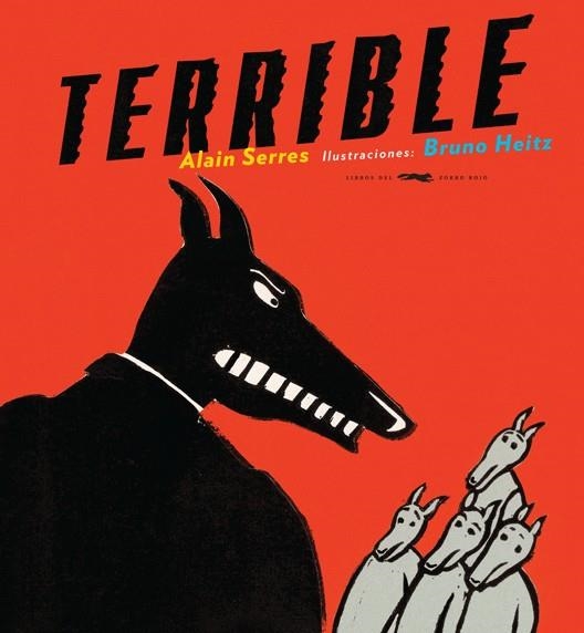 TERRIBLE | 9788496509771 | SERRES, ALAIN - HEITZ, BRUNO | Llibreria Online de Banyoles | Comprar llibres en català i castellà online