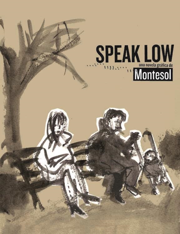 SPEAK LOW | 9788415530022 | MONTESOL, JAVIER | Llibreria Online de Banyoles | Comprar llibres en català i castellà online