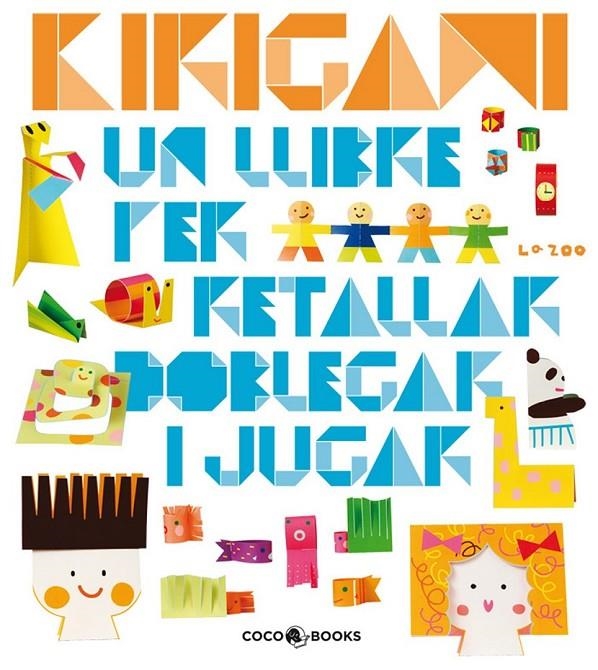 KIRIGAMI -CATALA- | 9788493782139 | ZOO, LA | Llibreria Online de Banyoles | Comprar llibres en català i castellà online