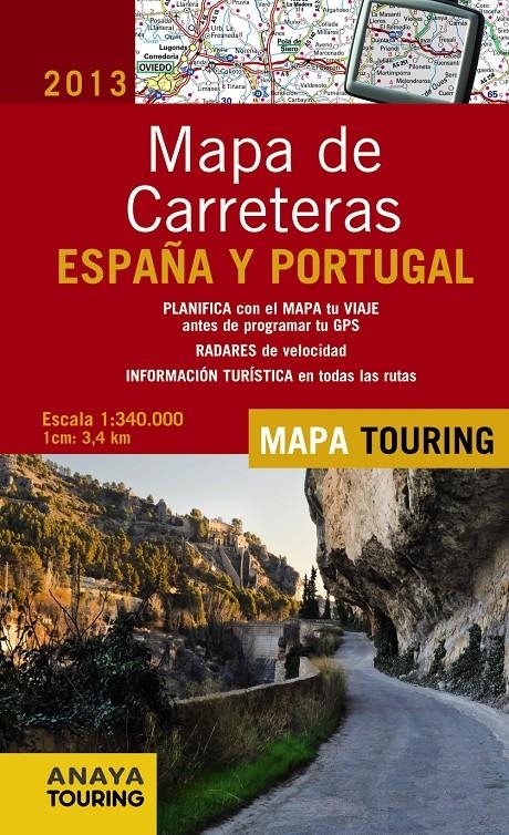 MAPA DE CARRETERAS DE ESPAÑA Y PORTUGAL 1:340.000, 2013 | 9788499355078 | ANAYA TOURING | Llibreria Online de Banyoles | Comprar llibres en català i castellà online