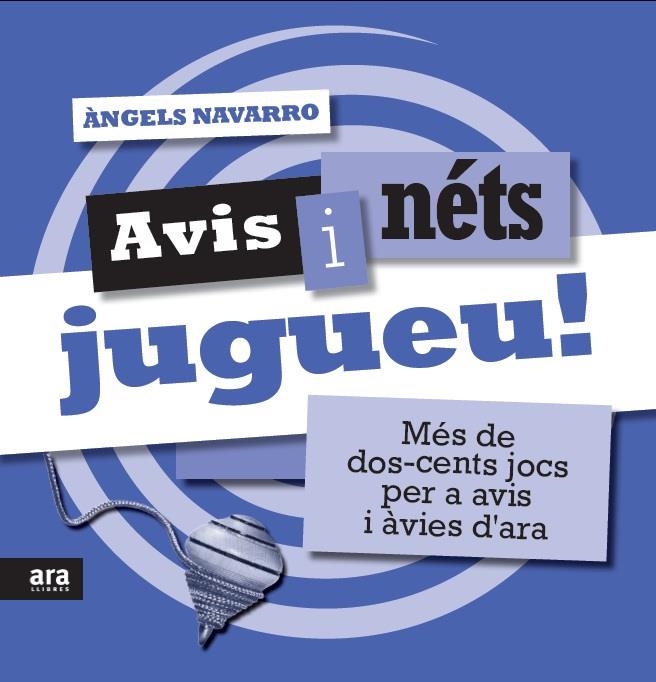 AVIS I NÉTS, JUGUEU! | 9788415224976 | NAVARRO I SIMÓN, ÀNGELS | Llibreria Online de Banyoles | Comprar llibres en català i castellà online