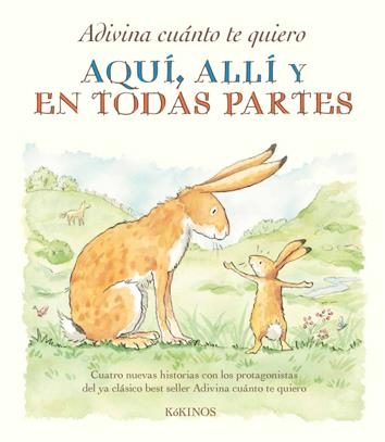 ADIVINA CUÁNTO TE QUIERO AQUÍ, ALLÍ Y EN TODAS PARTES | 9788492750771 | MCBRATNEY, SAM | Llibreria Online de Banyoles | Comprar llibres en català i castellà online