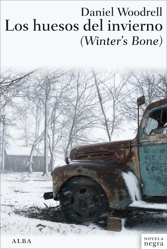 HUESOS DEL INVIERNO LOS | 9788484288039 | WOODRELL, DANIEL | Llibreria Online de Banyoles | Comprar llibres en català i castellà online