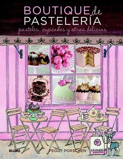 BOUTIQUE DE PASTELERÍA | 9788415317081 | PORSCHEN, PEGGY | Llibreria Online de Banyoles | Comprar llibres en català i castellà online