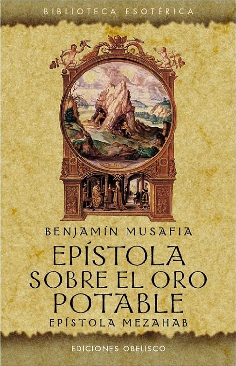 EPISTOLA SOBRE EL ORO POTABLE | 9788497778794 | MUSAFIA, BENJAMIN | Llibreria Online de Banyoles | Comprar llibres en català i castellà online