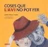 COSES QUE L'AVI NO POT FER | 9788493796778 | SIERRA I FABRA JORDI | Llibreria Online de Banyoles | Comprar llibres en català i castellà online