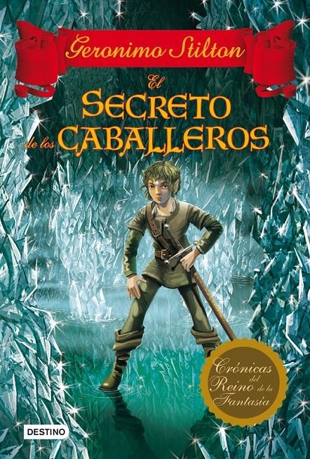 SECRETO DE LOS CABALLEROS, EL | 9788408037071 | STILTON, GERONIMO  | Llibreria Online de Banyoles | Comprar llibres en català i castellà online